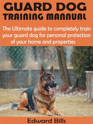 cover image of GUARD DOG TRAINING MANNUAL